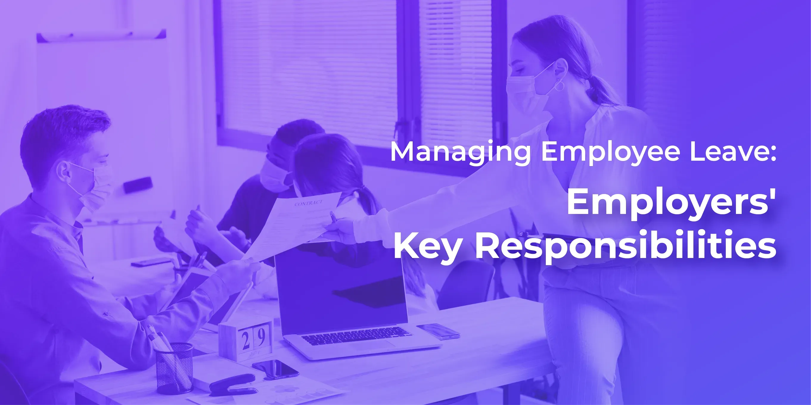 Managing Employee Leave: Employers' Key Responsibilities